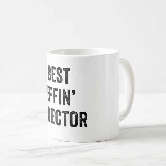 Best Effin Director Kaffeetasse (VorderseiteRechts)
