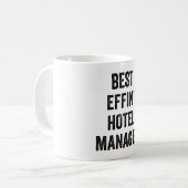 Best Effin Hotel Manager Kaffeetasse (Vorderseite Links)