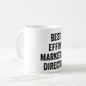 Best Effin Marketing Director Kaffeetasse (Vorderseite Links)