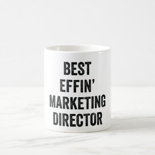 Best Effin Marketing Director Kaffeetasse