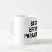 Best Effin 'Paralegal Kaffeetasse (Vorderseite Links)