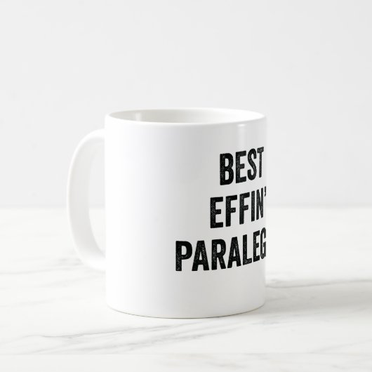 Best Effin 'Paralegal Kaffeetasse (Vorderseite Links)