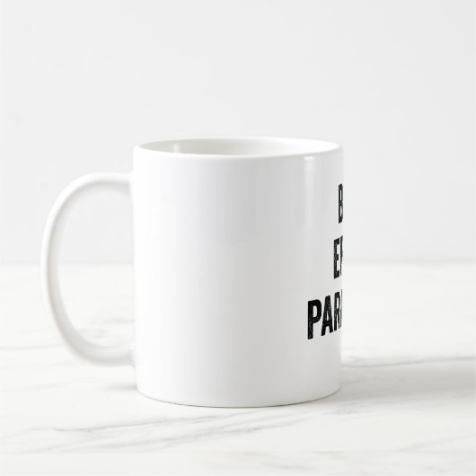 Best Effin 'Paralegal Kaffeetasse (Links)