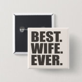 Best. Ehefrau. Immer. Button (Vorne & Hinten)