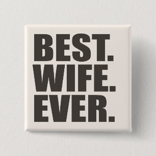 Best. Ehefrau. Immer. Button
