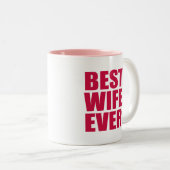 Best. Ehefrau. Immer.(rosane) Zweifarbige Tasse (VorderseiteRechts)