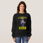 Best Electrician Mom Ever Electronic Technician Pr Sweatshirt (Vorne ganz)