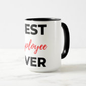 Best Employee Ever 2 Tasse (VorderseiteRechts)