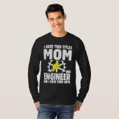 Best Engineer Ever Profession Engineering Career   T-Shirt (Vorne ganz)
