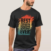 BEST ENGINEER EVER T-Shirt (Vorderseite)