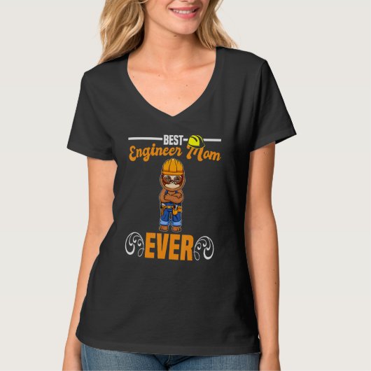 Best Engineer Mom Ever Construction Worker Mommy_2 T-Shirt (Vorderseite)