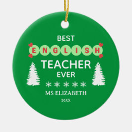 Best English Teacher Typografy Christmas Green Keramik Ornament