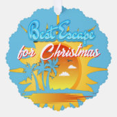 Best Escape for Christmas Ornament Karte (Vorderseite)