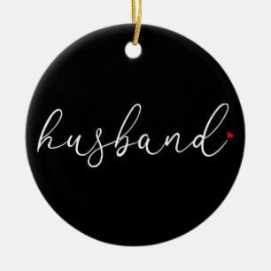 Best Ever Husband Definition Script Red Liebe Hear Keramik Ornament