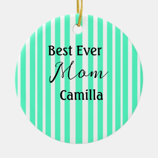 Best ever mom green stripped pattern pastel neon  keramik ornament (Vorne)