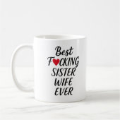 Best F*cking Sister Ehefrau Tasse (Links)