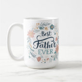 best father ever, lovely quotes  kaffeetasse (Links)