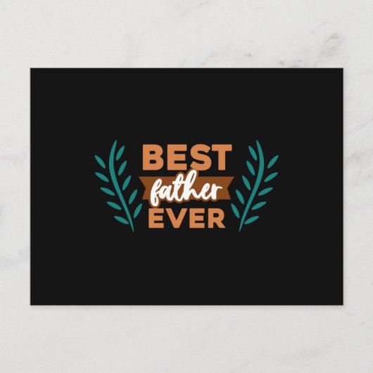 Best Father Ever Postkarte (Vorderseite)