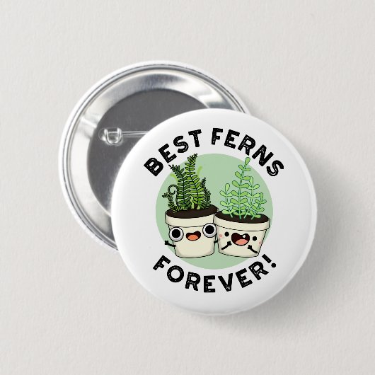 Best Ferns Forever Funny BESTE FREUNDIN Puff Button (Vorne & Hinten)