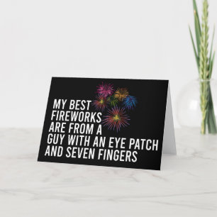 Best Fireworks Funny Pyrotechnic 4. Juli Karte