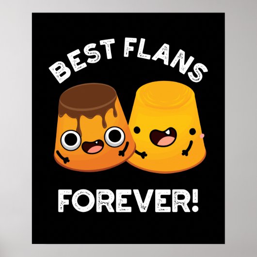 Best Flans Forever Funny Friend Pub Dark BG Poster (Vorne)
