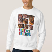 Best Forever Friends beste Freundin Freundschaft s Sweatshirt (Vorderseite)