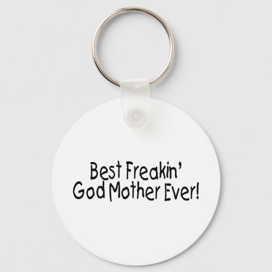 Best Freakin God Mother Ever 2 Schlüsselanhänger (Vorderseite)