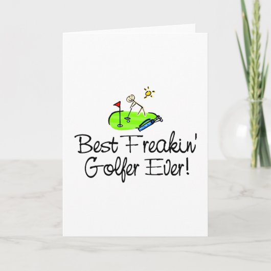Best Freakin Golfer Ever (1) Karte (Vorderseite)