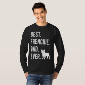 Best Frenchie Dad Ever Mens French Bulldog Dad T-Shirt (Vorne ganz)