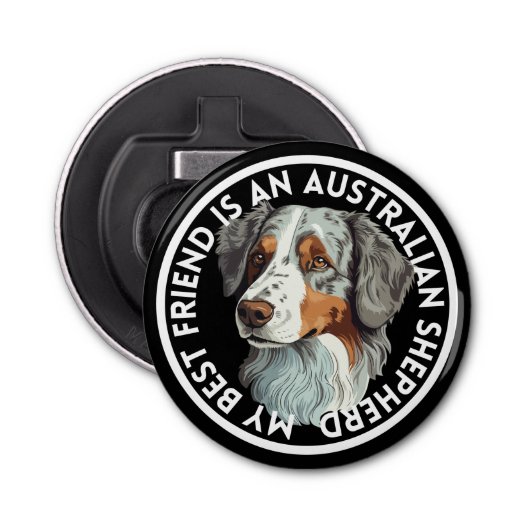 Best Friend Australian Shepherd Flaschenöffner (Vorderseite)