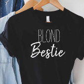Best Friend Besties Blond Brünett Matching Geschen T-Shirt