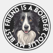 Best Friend Border Collie Runder Aufkleber (Vorderseite)