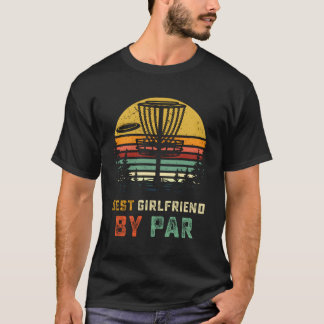 Best Friend Disk Golf Gf Frisbees Disc Golfer Golf T-Shirt