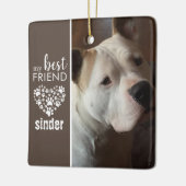 Best Friend Dog Foto Personalisiert Keramikornament (Links)