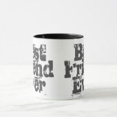 Best Friend Ever - Zwei-Tone-Kaffee-Tasse Tasse (Zentrum)