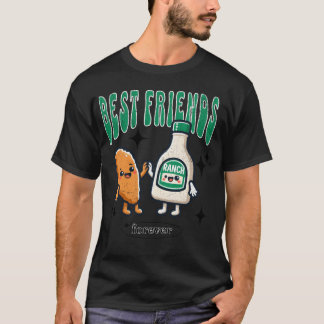 Best Friend Forever Wings and Ranch Dressing famil T-Shirt