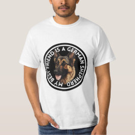 Best Friend German Shepherd T-Shirt
