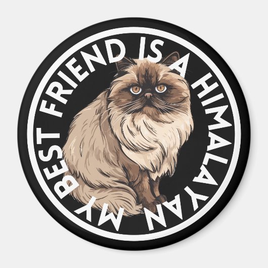 Best Friend Himalayan Cat Magnet (Vorne)
