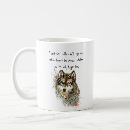 Best Friend Inspiration Zitat Wolf, Wölfe Kaffeetasse (Links)