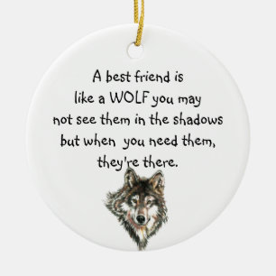 Best Friend Inspiration Zitat Wolf, Wölfe Keramik Ornament