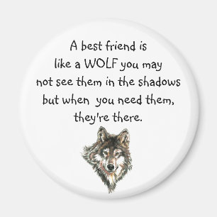 Best Friend Inspiration Zitat Wolf, Wölfe Magnet