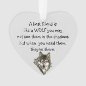 Best Friend Inspiration Zitat Wolf, Wölfe Ornament (Vorderseite)