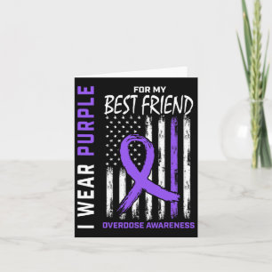 Best Friend Overdose Awareness Items Addiction Rec Karte