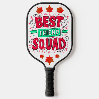 Best Friend Squad Quotes: Feiern Sie wahre Anleihe Pickleball Schläger