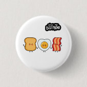 Best Friend Trio- Bacon Eggs & Toast Button (Vorderseite)