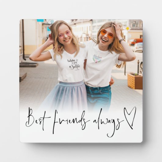 Best Friends Always Script Foto Plaque Fotoplatte (Vorderseite)