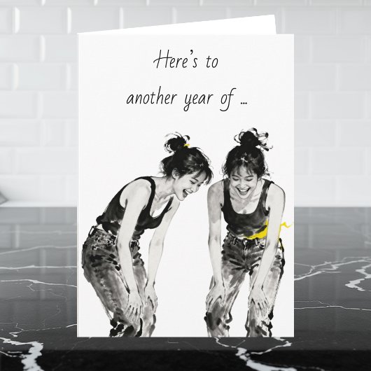 Best Friend's Birthday Humor Karte