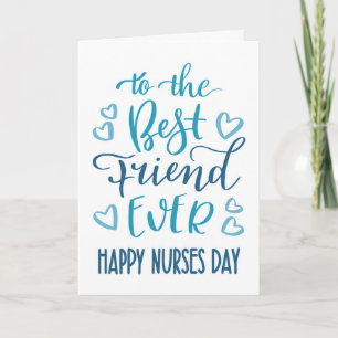 Best Friends Ever Nurses Day Typografie in Blue Karte