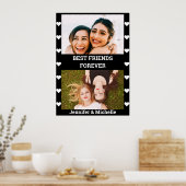 Best Friends Forever 2 Benutzerdefiniertes Foto un Poster (Küche)