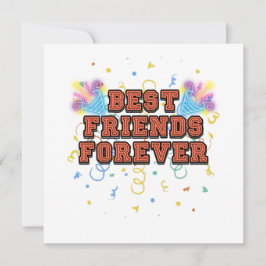 best friends forever,best friend day, funny, party einladung